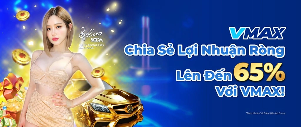 Nhận hoa hồng lên đến 65% từ chương trình đại lý vmax